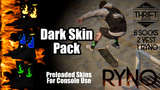Thrift CONSOLE - RYNO Drop - Dark Skin Mod Thumbnail