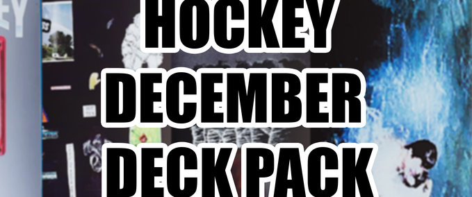 Gear Hockey December Deck Pack Skater XL mod