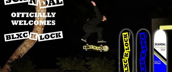 Gear Scandal Welcome Blxcklock Decks Skater XL mod