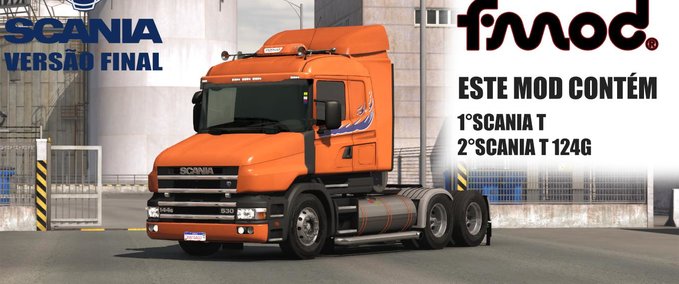 Trucks Scania T and T4 Brazilian Edit (FMOD) [1.39.x]  Eurotruck Simulator mod