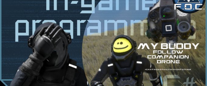 Other FOC My Buddy - Follow Companion Drone AI Space Engineers mod