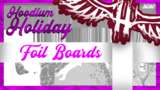 HOODLUM HOLIDAY - FOIL Board collection Mod Thumbnail