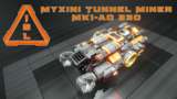ISL - Myxini Tunnel Miner MK1-AO 330 Mod Thumbnail