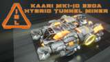 ISL - Kaari MK1-IO 330a Hybrid Tunnel Miner Mod Thumbnail