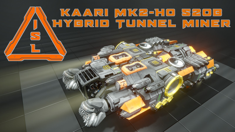 Space Engineers: ISL - Kaari MK2-HO 520b Hybrid Tunnel Miner v Blueprint, Ship, Small_Grid, Survival für Space Engineers