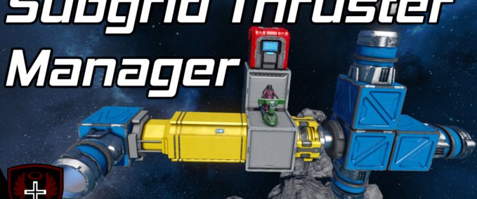 Whip's Subgrid Thruster Manager Mod Image