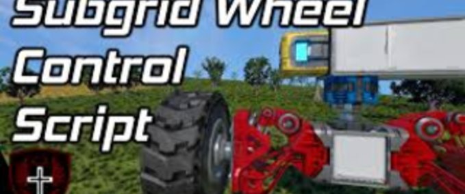 Survival SWCS | Whip's Subgrid Wheel Control Script Space Engineers mod