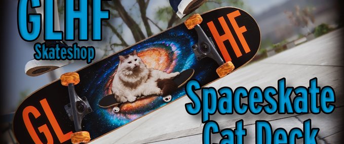 Gear GLHF Skateshop - Spaceskate Cat Deck Skater XL mod