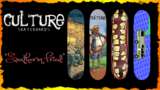 Culture Skateboards Presents "Southern Fried" Mod Thumbnail