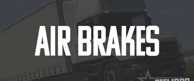 Trucks AIR BRAKE SOUND MOD  Eurotruck Simulator mod