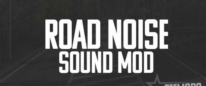 Mods STRASSENLÄRM SOUND MOD V1.0 American Truck Simulator mod