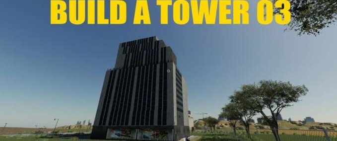 Gebäude Einen großen Turm bauen 03 Landwirtschafts Simulator mod