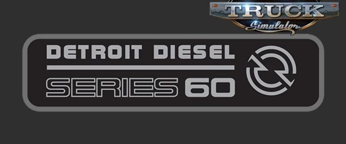 Trucks Detroit Diesel Series 60 Sound (2 Varianten)  American Truck Simulator mod