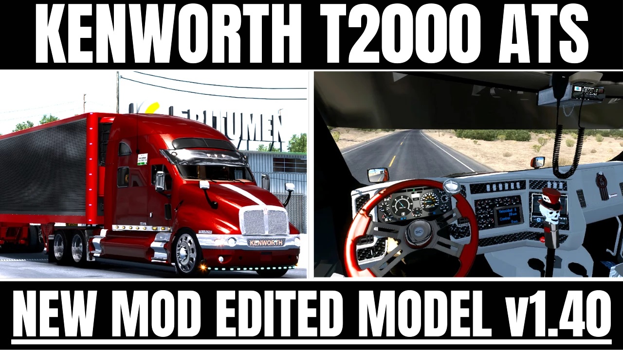New Kenworth T2000 Edition Edited Model v1.0 [1.40] thumbnail 4