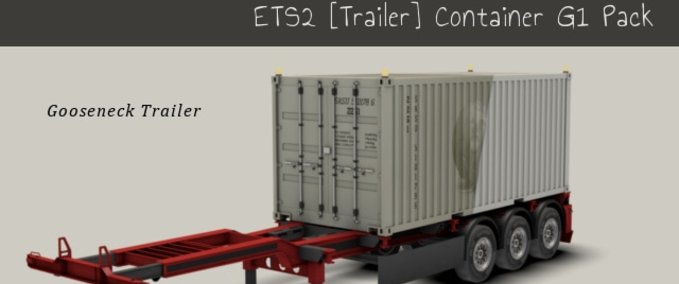 Trailer G1 Pack Gooseneck Container [1.41.x] Eurotruck Simulator mod