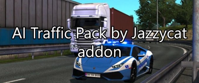 Mods Drivable AI Vehicles - AI Traffic Pack by Jazzycat Addon Eurotruck Simulator mod