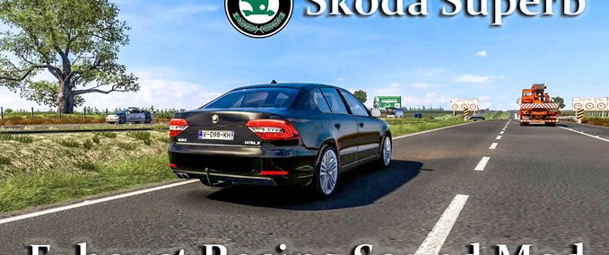 Trucks Skoda Superb Exhaust Racing Sound [1.42] Eurotruck Simulator mod