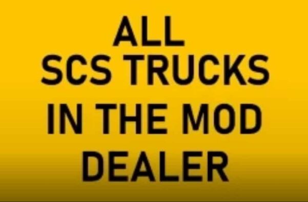 All SCS Trucks in The Mod Dealer 1.43 - Thumbnail 1