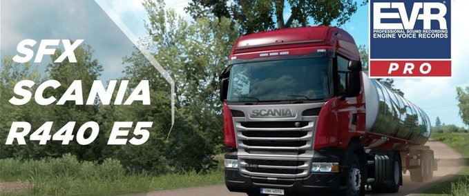 Trucks Scania R440 Euro 5 Sound by EVR [1.43] Eurotruck Simulator mod