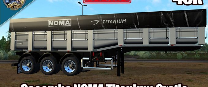 Trailer Caçamba NOMA Titanium Anhänger [1.43] Eurotruck Simulator mod