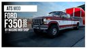 [ATS] Ford F350 1986 + Gooseneck Trailer v1.0 (1.43.x)