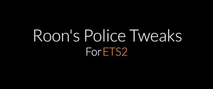 Mods Police Tweaks for ETS2 by Roon - 1.43 Eurotruck Simulator mod