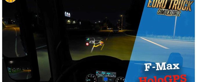 Trucks Ford F-Max Hologram GPS - 1.43 Eurotruck Simulator mod