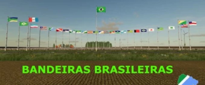 Platzierbare Objekte Brasilianische Flaggen Landwirtschafts Simulator mod