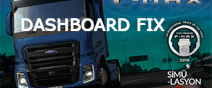 Trucks Ford Trucks F-MAX Dashboard Fix - 1.44 Eurotruck Simulator mod