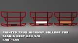 Scania S&R Painted Trux Highway Bullbar – 1.44 Mod Thumbnail