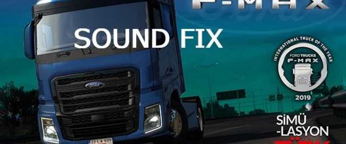 Trucks Ford F-MAX Sound Fix - 1.44 Eurotruck Simulator mod