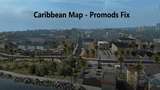 Caribbean Map – Promods Fix - 1.44  Mod Thumbnail