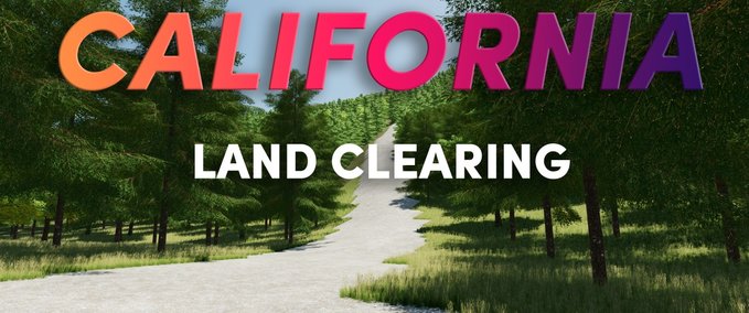 Maps Kalifornien Abholzung/Räumung Landwirtschafts Simulator mod