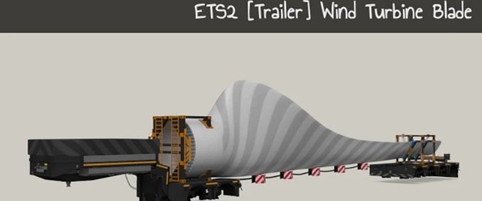 Trailer WIND TURBINE BLADE - 1.45 Eurotruck Simulator mod