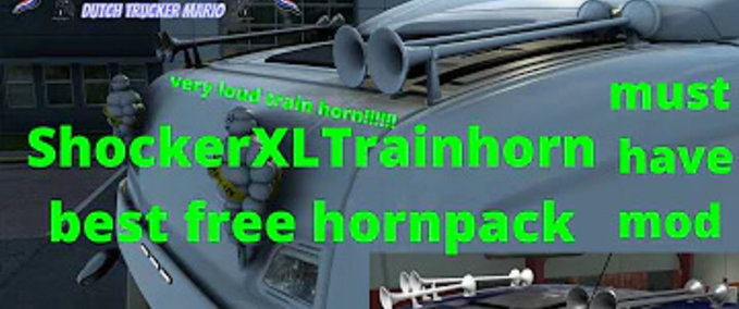 Trucks ShockerXL Train Horn Eurotruck Simulator mod