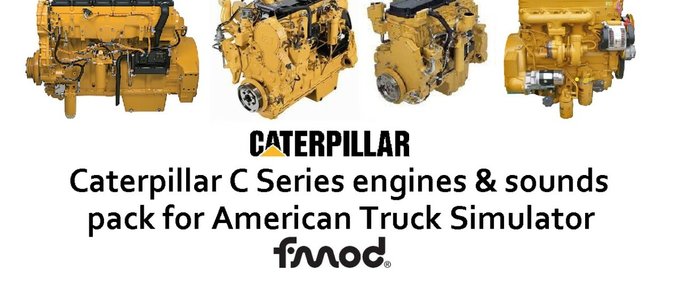 Trucks Caterpillar C Series Engines Pack by eelDavidGT (1.46) American Truck Simulator mod