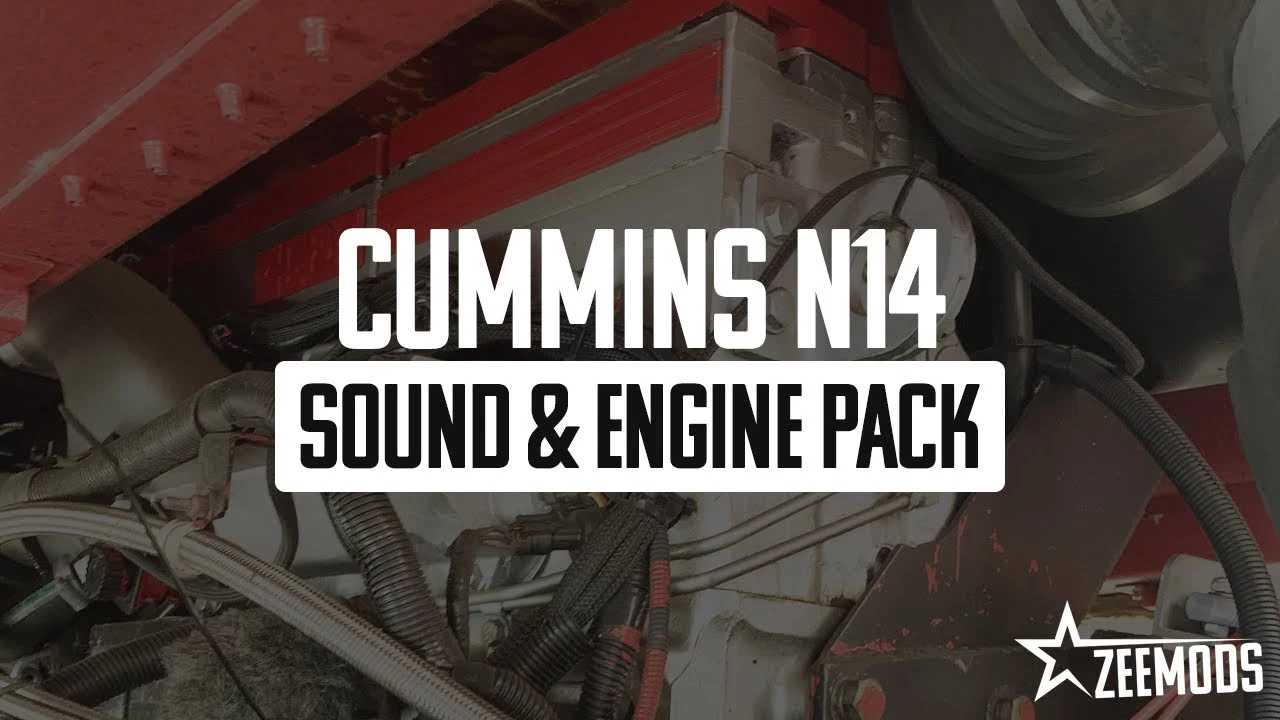 Cummins N14 Sound & Engine Pack - 1.46 thumbnail 2