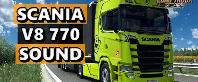 Trucks Scania NG V8 770 Sound - 1.46  Eurotruck Simulator mod