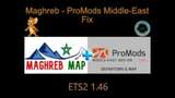 Maghreb – ProMods Middle-East Fix - 1.46 Mod Thumbnail