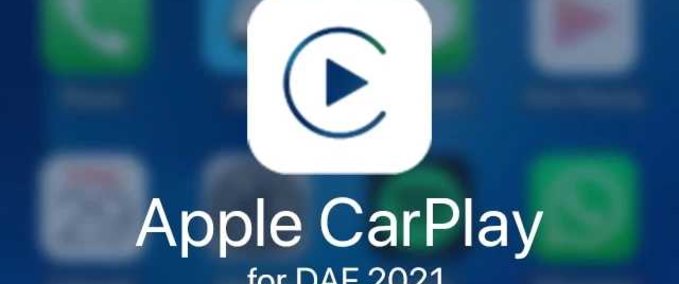 Trucks DAF 2021 Apple CarPlay  Eurotruck Simulator mod