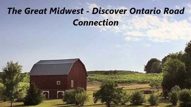 The Great Midwest – Discover Ontario Road Connection  thumbnail 3