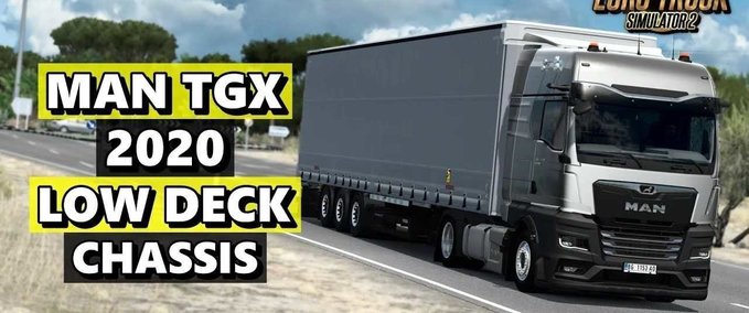Trucks MAN TGX 2020 Low Deck Chassis - 1.47 Eurotruck Simulator mod
