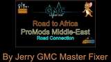 Road to Africa – ProMods Middle-East Road Connection  Mod Thumbnail