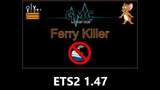 Ferry Killer  Mod Thumbnail