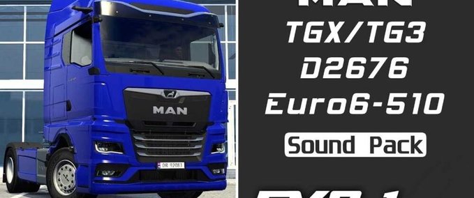 Trucks MAN TGX 2020 (TG3) 510 D2676 Sound  Eurotruck Simulator mod