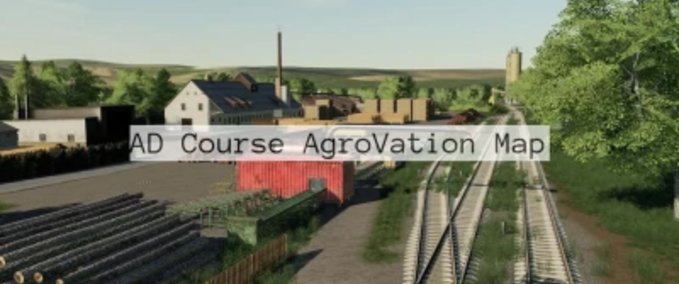 Courseplay Kurse AD-Kurs AgroVation Karte Landwirtschafts Simulator mod