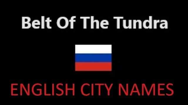 Belt Of The Tundra English City Names - Thumbnail 1