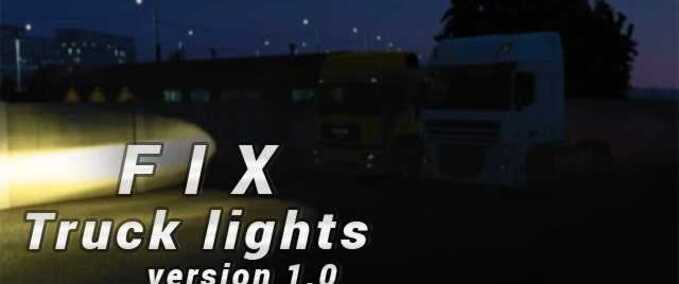 Trucks Truck Lights Fix  Eurotruck Simulator mod