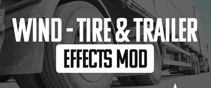 Wind, Tire & Trailer Effects Pack Mod Image