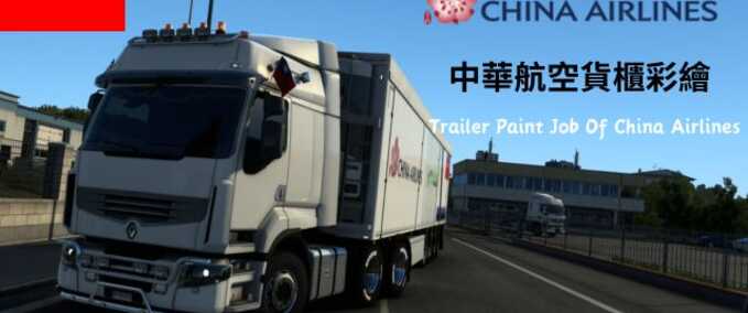 Trailer Trailer Paint Job - China Airlines Eurotruck Simulator mod